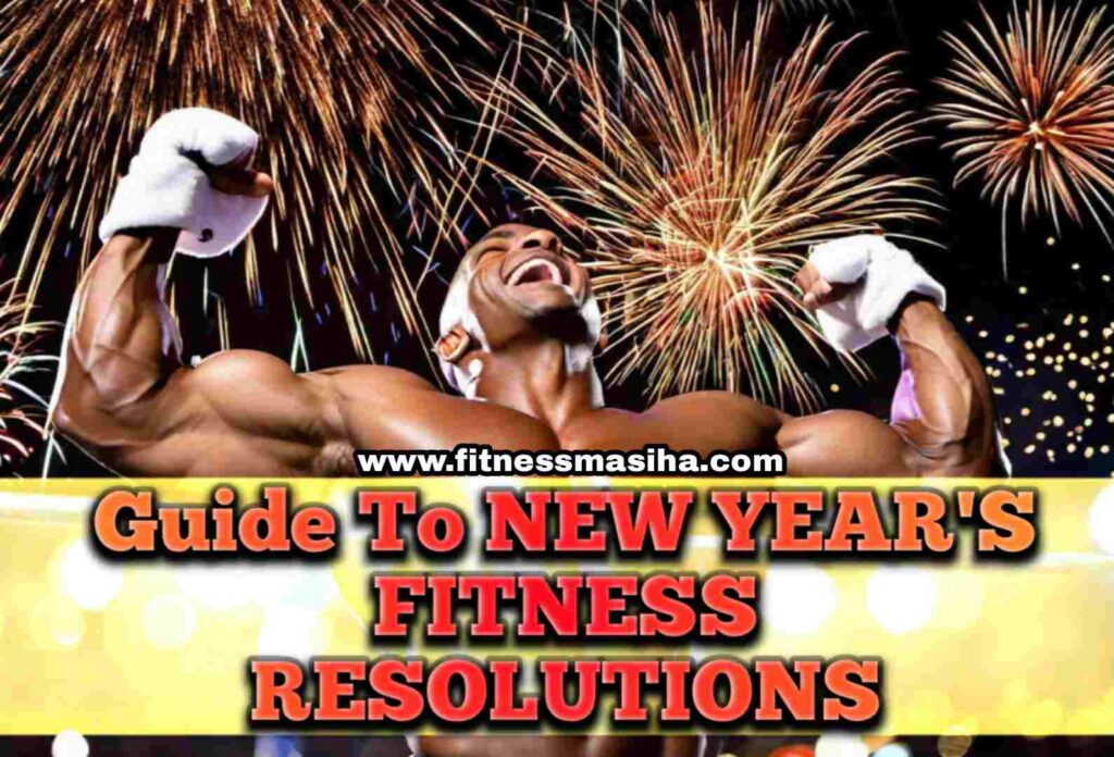 Guide to New year's Fitness Resolutions
